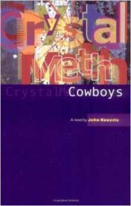 Crystal Meth Cowboys